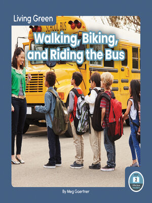 cover image of Walking, Biking, and Riding the Bus